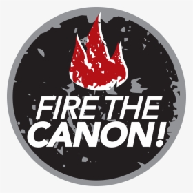 Fire The Canon Band, Fire The Cannon Band Http - Premio Top Of Quality, HD Png Download, Transparent PNG