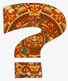 Question Mark Suggesting That The Aztecs - Aztec Question Mark, HD Png Download, Transparent PNG
