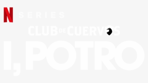 Club De Cuervos Presents - Toponimicos, HD Png Download, Transparent PNG