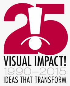 Visual Impact Systems Celebrates Their 25th Anniversary - Poster, HD Png Download, Transparent PNG