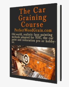 The Car Graining Course Perfectwoodgrain Learn Faux - Poster, HD Png Download, Transparent PNG