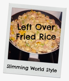 Left Over Fried Rice , Png Download - Fried Rice, Transparent Png, Transparent PNG