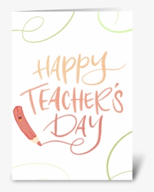 Happy Teacher S Day Greeting Card - Calligraphy, HD Png Download, Transparent PNG