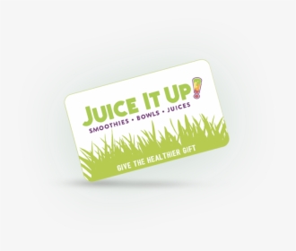Juice It Up Gift Card - Graphic Design, HD Png Download, Transparent PNG
