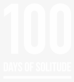 100 Days Of Solitude - Graphic Design, HD Png Download, Transparent PNG