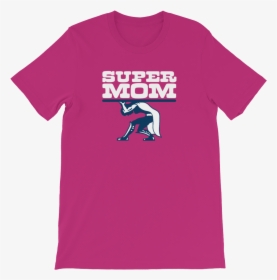 Super Mom Png Super Mom T Shirt - T-shirt, Transparent Png, Transparent PNG