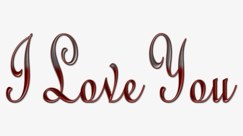 I Love You Png - Ecriture I Love You, Transparent Png, Transparent PNG