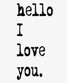 Hello I Love You, HD Png Download, Transparent PNG
