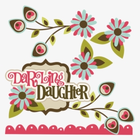 Darling Daughter, HD Png Download, Transparent PNG