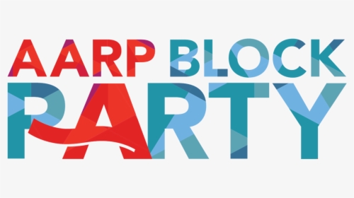 A A R P Block Party - Aarp, HD Png Download, Transparent PNG
