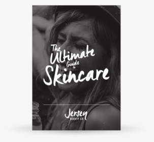 Ultimate Guide To Skincare Single - Poster, HD Png Download, Transparent PNG