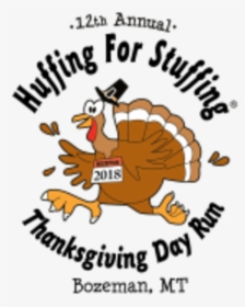 Huffing For Stuffing - Huffing For Stuffing Turkey, HD Png Download, Transparent PNG