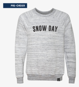 Snow Day Sweatshirt, HD Png Download, Transparent PNG