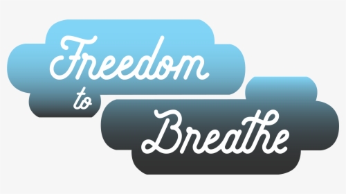 Freedom To Breathe - Graphic Design, HD Png Download, Transparent PNG