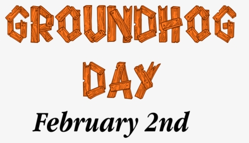 Groundhog Day Sign Svg Clip Arts - Happy Groundhog Day Clipart, HD Png Download, Transparent PNG