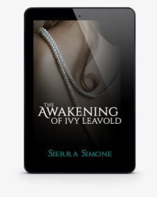Ivy 1 Tablet - The Awakening Of Ivy Leavold, HD Png Download, Transparent PNG