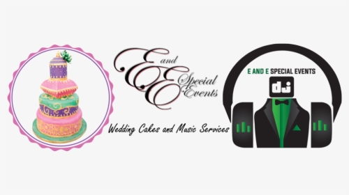 E And E Special Events Wedding Cakes And Dj Services - Calligraphy, HD Png Download, Transparent PNG