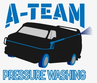 A-team Pressure Washing - Team Pressure Washing, HD Png Download, Transparent PNG