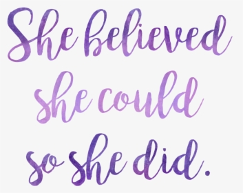 Clip Art She Believed Could So - Handwriting, HD Png Download, Transparent PNG