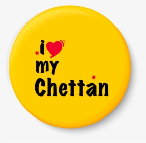 I Love My Chettan Fridge Magnet - Circle, HD Png Download, Transparent PNG