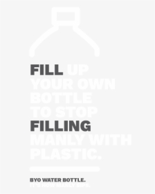 Fill-up - Bring Your Own Water Bottle, HD Png Download, Transparent PNG
