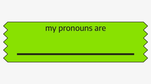 Fill In Your Own Pronoun Ribbon - Colorfulness, HD Png Download, Transparent PNG