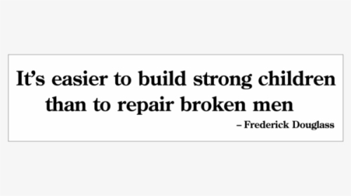 Easier To Build Frederick Douglass Bumper Sticker - 丝 路 基金, HD Png Download, Transparent PNG