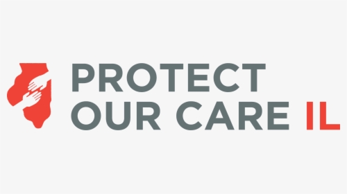 Protect Our Care Il - Protect Our Care Illinois, HD Png Download, Transparent PNG