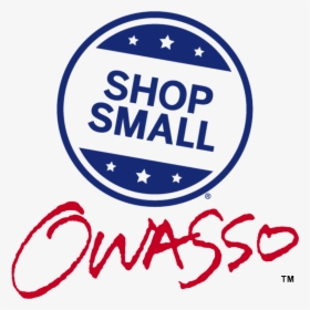 7 Reasons Why Businesses Love Shop Small Owasso - Shop Small, HD Png Download, Transparent PNG