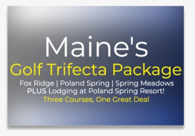 Maine Trifecta Package - Poster, HD Png Download, Transparent PNG