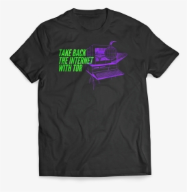 Take Back The Internet With Tor, HD Png Download, Transparent PNG