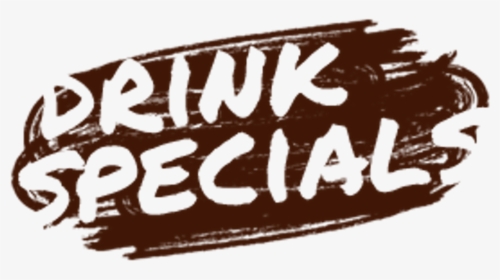 Drink Specials Png, Transparent Png, Transparent PNG