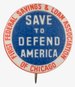 Save To Defend America Club Button Museum - National Rural Letter Carriers' Association, HD Png Download, Transparent PNG