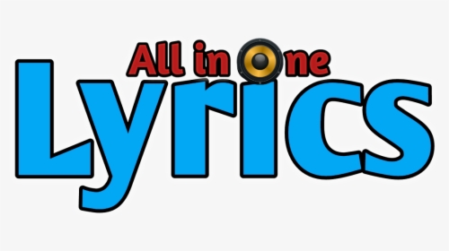 All In One Lyrics, HD Png Download, Transparent PNG