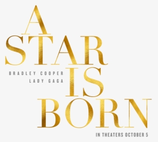 A Star Is Born-lady Gaga - Star Is Born Text, HD Png Download, Transparent PNG