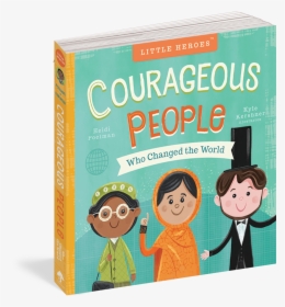 Cover - Courageous People Who Changed The World, HD Png Download, Transparent PNG