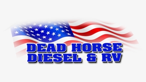 Dead Horse Diesel And Rv Repair - Flag Of The United States, HD Png Download, Transparent PNG