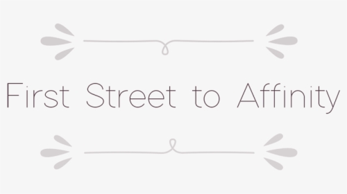 First Street To Affinity - Paper, HD Png Download, Transparent PNG