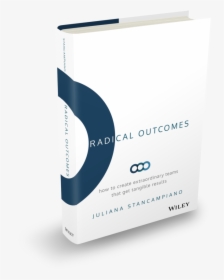Radical Outcomes Book - Graphic Design, HD Png Download, Transparent PNG