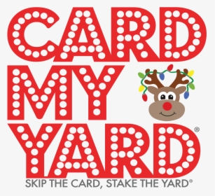 Card My Yard, HD Png Download, Transparent PNG