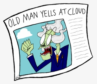 Old Man Yells At , Transparent Cartoons, HD Png Download, Transparent PNG