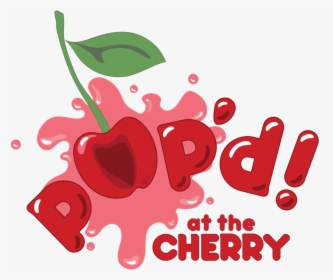 Pop That Cherry Art, HD Png Download, Transparent PNG