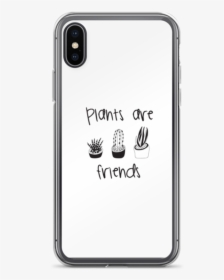 Plants Are Friends Iphone Case - Save The Sea Turtles Quotes, HD Png Download, Transparent PNG