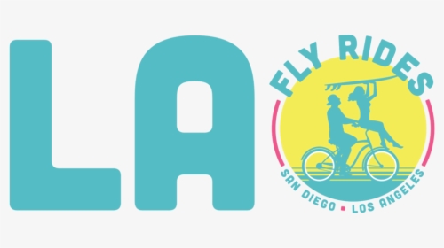 La Fly Rides - Graphic Design, HD Png Download, Transparent PNG