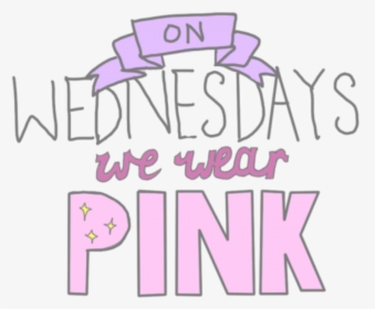#on #wednesdays #wear #pink #we #pink #pink #purple - Wednesday We Wear Pink Png, Transparent Png, Transparent PNG