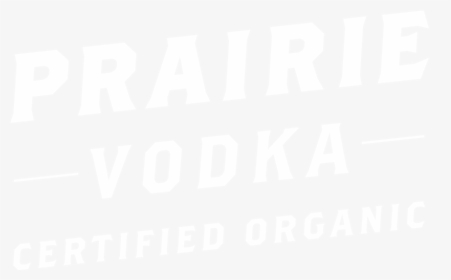 Prairie Organic Spirits - Johns Hopkins White Logo, HD Png Download, Transparent PNG