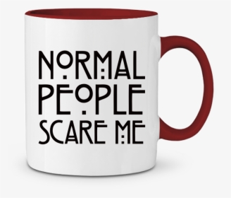 Mug En Céramique Bicolore Normal People Scare Me Freeyourshirt, HD Png Download, Transparent PNG