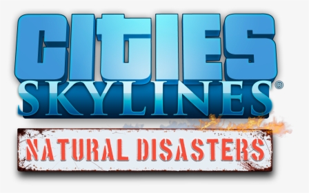 Cities Skylines Natural Disasters Logo, HD Png Download, Transparent PNG