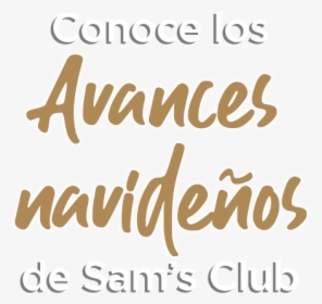 Conoce Los Avances Navideños En Sam’s Club - Calligraphy, HD Png Download, Transparent PNG