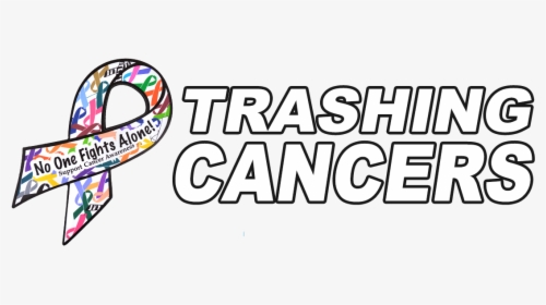 Trashing Cancers With Ribbon Image That Reads No One, HD Png Download, Transparent PNG